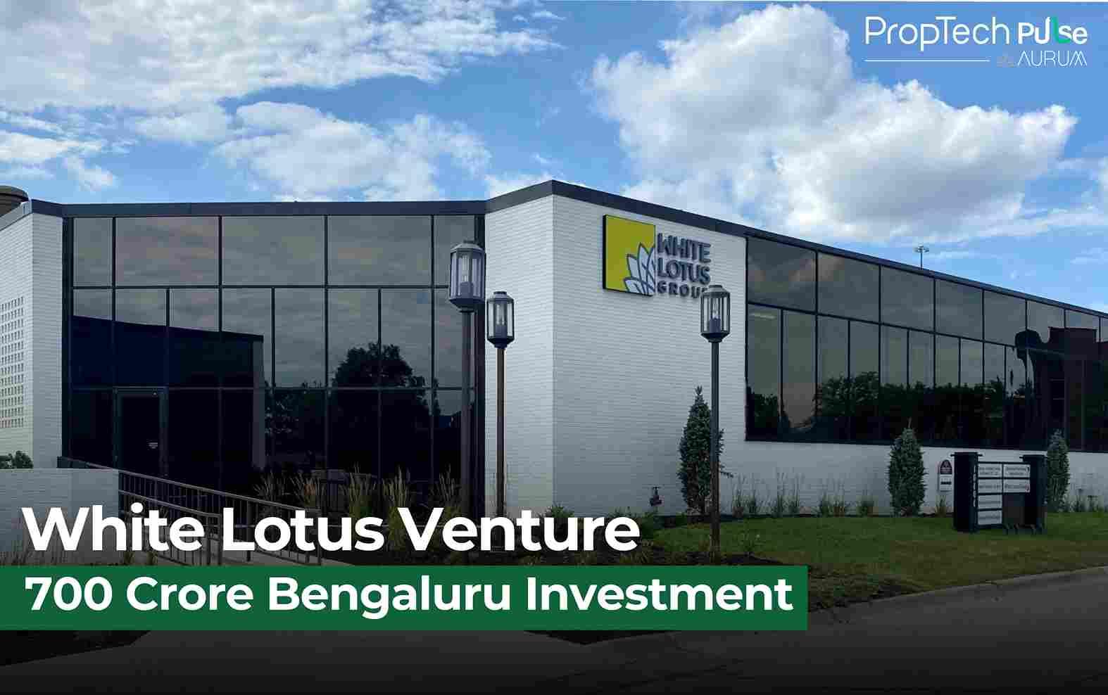 White Lotus Group’s ₹700 Crore Expansion: Redefining Luxury Living in North Bengaluru