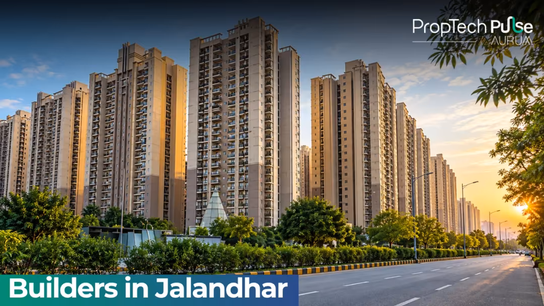 Builders in Jalandhar 2026: Key Names in Real Estate
