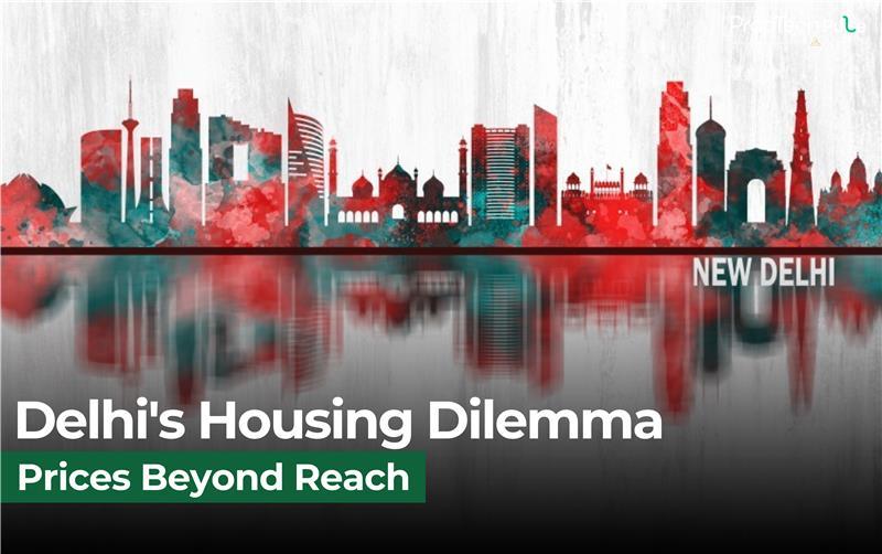 Delhi's Real Estate Crisis | A Middle-Class Dream or an Unattainable Mirage?